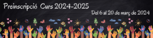 Preinscripció curs 2024-2025